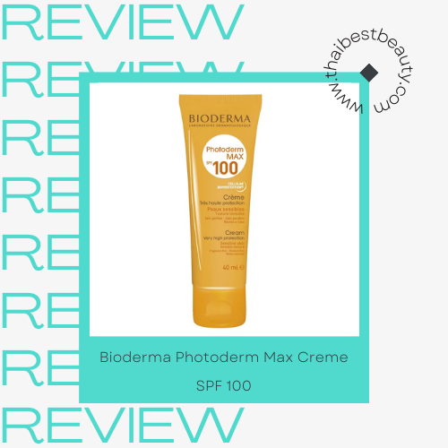 กันแดด SPF 100 ปกป้องผิว Bioderma Photoderm Max Creme