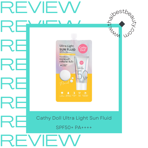 กันแดดแบบซอง Cathy Doll Ultra Light Sun Fluid