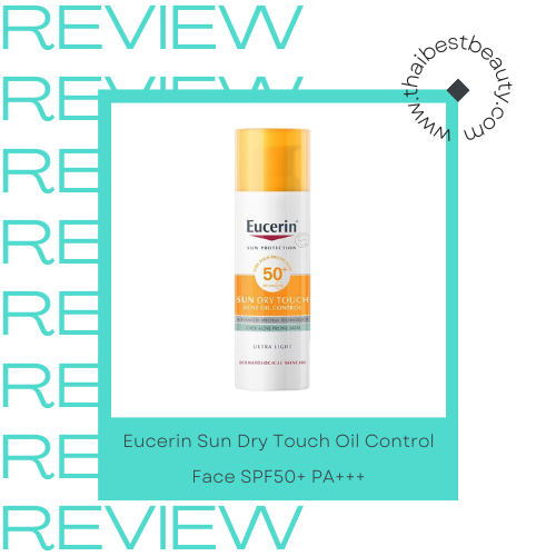 กันแดดหน้ามัน Eucerin Sun Dry Touch Oil Control Face SPF50+ PA+++